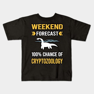 Weekend Forecast Cryptozoology Cryptid Cryptids Kids T-Shirt